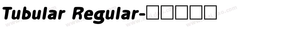 Tubular Regular字体转换